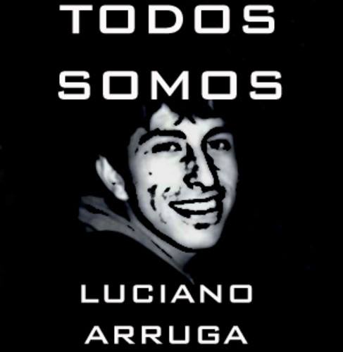 Todos somos Luciano Arruga