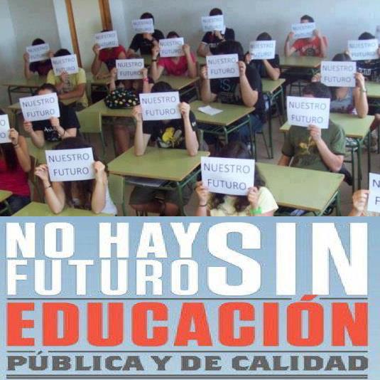 No hay futuro sin educacin... pblica.